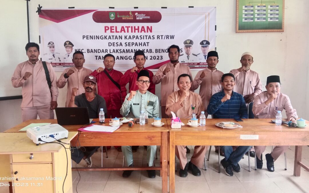 Pj. Kepala Desa Menghadiri Sekaligus Membuka Pelatihan Peningkatan Kapasitas RT/RW Desa Sepahat Tahun Anggarn 2023